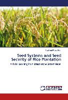 Seed Systems and Seed Security of Rice Plantation