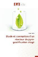 Etude et conception d¿un réacteur de pyro-gazéification étagé