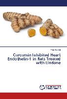 Curcumin Inhibited Heart Endothelin-1 in Rats Treated with Lindane