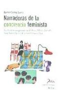 Naradoras de la conciencia feminista : La "habitación propia" de Dolores Medio Estrada, Sara Suárez Solís y Carmen Gómez Ojea