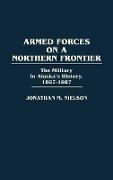 Armed Forces on a Northern Frontier