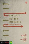 Africa's Return Migrants: The New Developers?