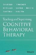 Teaching and Supervising Cognitive Behavioral Therapy