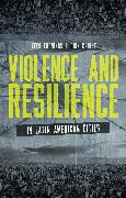 Violence and Resilience in Latin American Cities