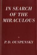 In Search of the Miraculous