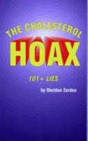 The Cholesterol Hoax