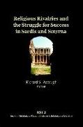 Religious Rivalries and the Struggle for Success in Sardis and Smyrna