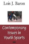 Contemporary Issues in Youth Sports