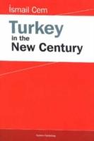 Turkey in the New Century