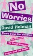 No Worries: Three Plays for Children