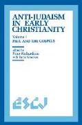 Anti-Judaism in Early Christianity