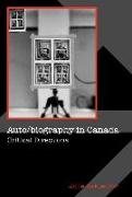 Auto/Biography in Canada: Critical Directions