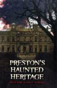 Preston's Haunted Heritage