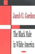 Black Male in White America