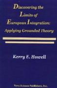 Discovering the Limits of European Integration