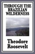 Through the Brazilian Wilderness