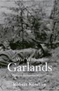 War without Garlands