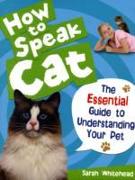 How to Speak Cat!