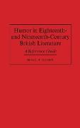 Humor in Eighteenth-And Nineteenth-Century British Literature