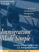 Immigration Made Simple, 4th Edition