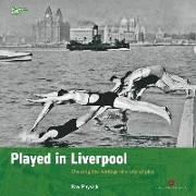 Played in Liverpool