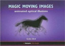Magic Moving Images