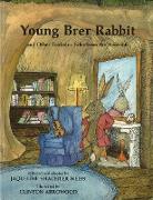 Young Brer Rabbit and Other Trickster Tales from the Americas