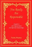 You Really are Responsible