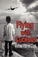 Flying with Cuckoos