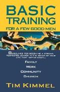 Basic Training for a Few Good Men