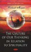 Culture of Our Thinking in Relation to Spirituality