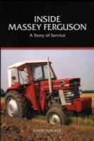 Inside Massey Ferguson - a Story of Service