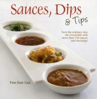 Sauces, Dips and Tips