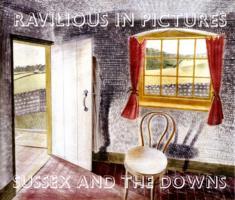 Ravilious in Pictures.Sussex and the Downs