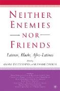 Neither Enemies Nor Friends
