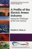 A Profile of the Electric Power Industry