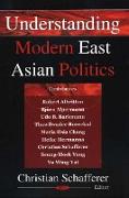 Understanding Modern East Asian Politics