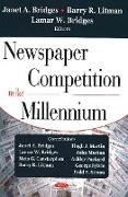 Newspaper Competition in the Millennium