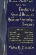 Frontiers in General Relativity & Quantum Cosmology Research