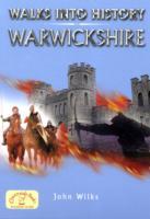 Walks into History: Warwickshire