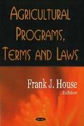 Agricultural Programs, Terms & Laws