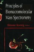 Principles of Biomacromolecular Mass Spectrometry