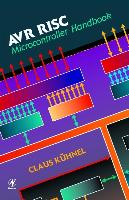 AVR RISC Microcontroller Handbook