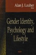 Gender Identity, Psychology & Lifestyle