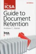 The ICSA Guide to Document Retention