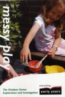 Investigation and Exploration - Messy Play