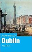 A Short History of Dublin