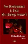 New Developments in Food Microbiology Research