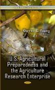 U.S. Agricultural Preparedness & the Agriculture Research Enterprise