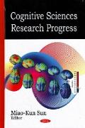 Cognitive Sciences Research Progress